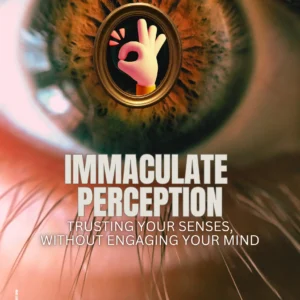 Immaculate Perception